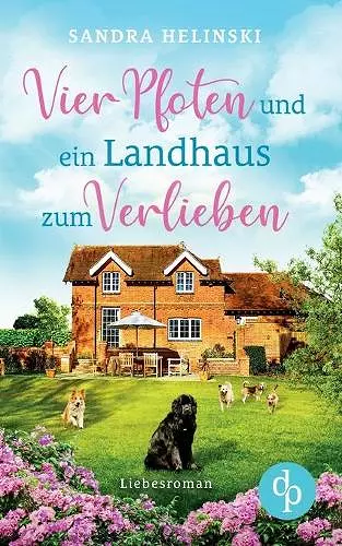 Vier Pfoten und ein Landhaus zum Verlieben cover