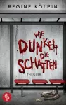 Wie dunkel die Schatten cover