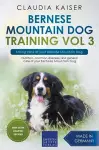 Bernese Mountain Dog Training Vol 3 - Taking care of your Bernese Mountain Dog cover