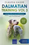 Dalmatian Training Vol 3 - Taking care of your Dalmatian cover