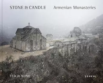 Stone & Candle. Armenian Monasteries cover