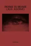 Home is Home (All Alone) cover