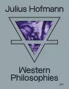 Julius Hofmann - Western Philosophies cover