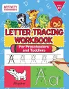 Letter Tracing Workbook For Preschoolers And Toddlers cover