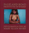 Mary Ellen Mark: Falkland Road, Prostitutes of Bombay cover