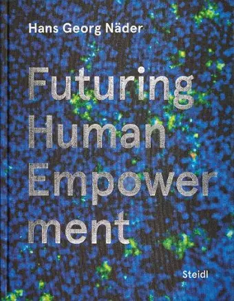 Hans Georg Näder: Futuring Human Empowerment cover