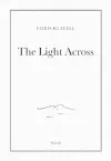 Chris Klatell: The Light Across cover