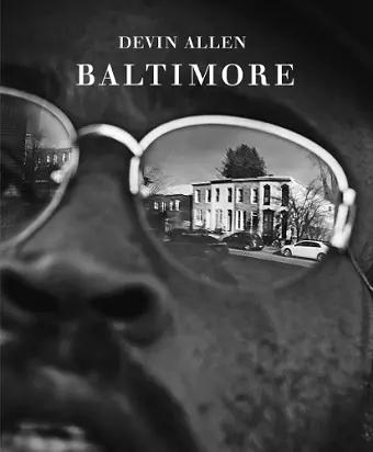 Devin Allen: Baltimore cover
