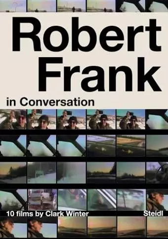 Robert Frank in Conversation with Clark Winter cover