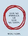 Roni Horn: Give Me Paradox or Give Me Death (Bilingual edition) cover