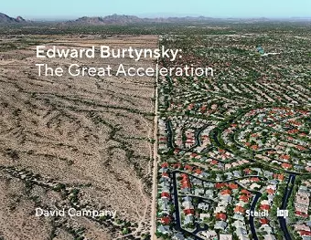 Edward Burtynsky: The Great Acceleration cover