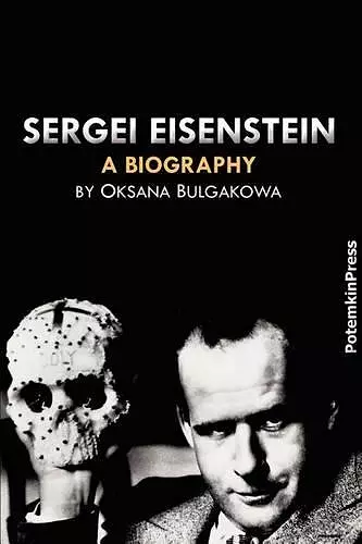 Sergei Eisenstein. a Biography cover