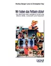 Wir haben das Fettsein dicke! cover