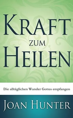 Kraft zum Heilen cover