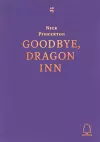 Goodbye, Dragon Inn cover