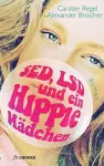 SED, LSD und ein Hippie-Mädchen cover