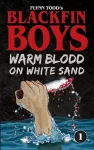 Blackfin Boys - Warm Blood on White Sand cover