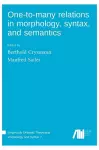 One-to-many relations in morphology, syntax, and semantics cover