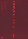 Territorial Urbanism Now! cover