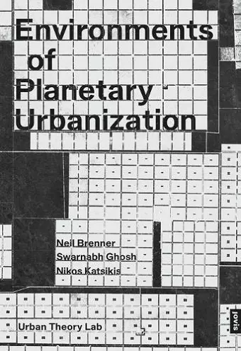 Environments of Planetary Urbanization cover