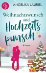 Weihnachtswunsch und Hochzeitspunsch cover