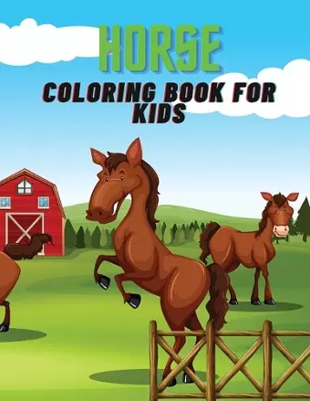 Horse Coloring Book for Kids cover