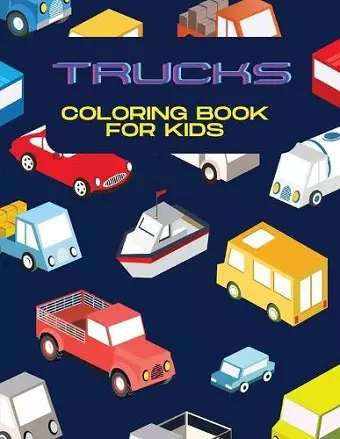 Trucks Coloring Book for Kids cover