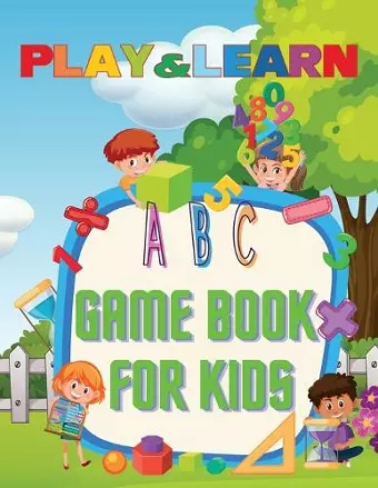 Play & Learn Game Book For Kids cover