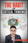 The Habit of Critical Thinking cover