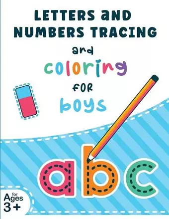 Letters and Numbers Tracing and Coloring for Boys cover