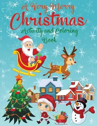 A Very Merry Christmas Alphabet Activity Book for Kids Ages 4-8 cover