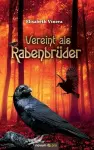 Vereint als Rabenbrüder cover