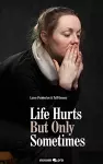 Life Hurts but Only Sometimes cover