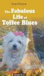 The Fabulous Life of Toffee Blues cover
