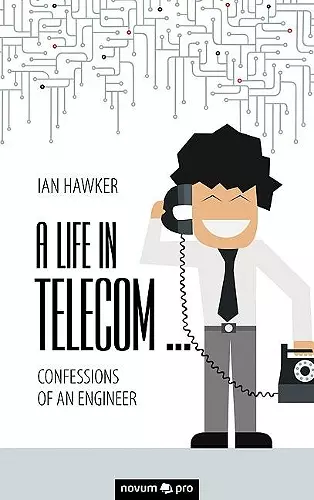 A Life in Telecom... cover