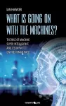 What is Going on With the Machines? cover