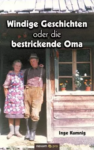 Windige Geschichten oder die bestrickende Oma cover