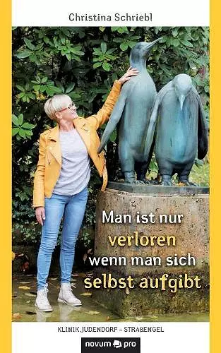 Man ist nur verloren wenn man sich selbst aufgibt cover