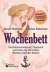 Wochenbett - Überlebenshandbuch, Tagebuch und Anker für die ersten Wochen nach der Geburt cover