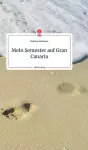 Mein Semester auf Gran Canaria. Life is a Story - story.one cover