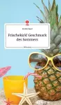 Frischekick! Geschmack des Sommers. Life is a Story - story.one cover