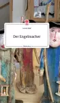 Der Engelmacher. Life is a Story - story.one cover