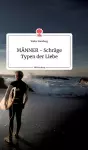 MÄNNER - Schräge Typen der Liebe. Life is a Story - story.one cover