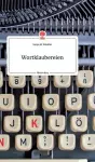 Wortklaubereien. Life is a Story - story.one cover