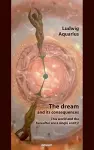 The dream and its consequences cover