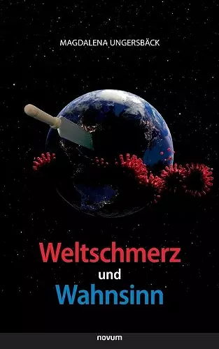 Weltschmerz und Wahnsinn cover