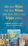 Mit den Hirten, mit den Weisen, mit dem Stern zur Krippe reisen cover