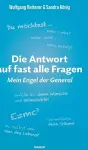 Die Antwort auf fast alle Fragen cover