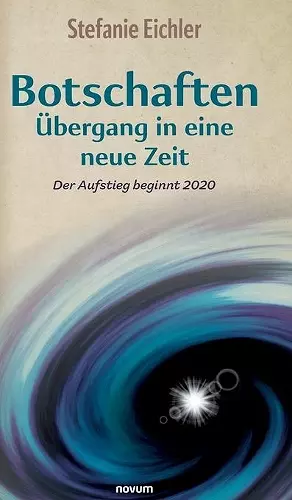 Botschaften - Übergang in eine neue Zeit cover