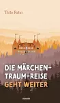 Die Märchen-Traum-Reise geht weiter cover